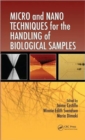 Image for Micro and Nano Techniques for the Handling of Biological Samples