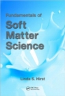 Image for Fundamentals of Soft Matter Science