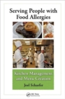 Image for Serving people with food allergies  : kitchen management and menu creation