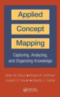 Image for Applied concept mapping  : theory, techniques, and case studies in the business applications of Novakian concept mapping