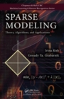 Image for Sparse Modeling : Theory, Algorithms, and Applications