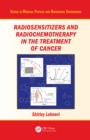 Image for Radiosensitizers and radiochemotherapy in the treatment of cancer