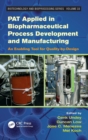 Image for Process analytical technology applied in biopharmaceutical process development and manufacturing