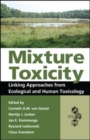Image for Mixture toxicity: linking approaches from ecological and human toxicology