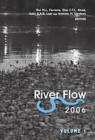 Image for River Flow 2006, Two Volume Set: Proceedings of the International Conference on Fluvial Hydraulics, Lisbon, Portugal, 6-8 September 2006