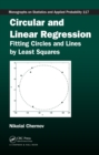 Image for Circular and linear regression: fitting circles and lines by least squares