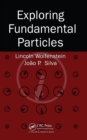 Image for Exploring fundamental particles