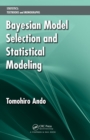 Image for Bayesian model selection and statistical modeling