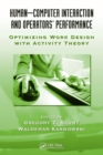 Image for Human-computer interaction and operators&#39; performance: optimizing work design with activity theory