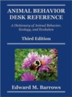 Image for Animal behavior desk reference  : a dictionary of animal behavior, ecology, and evolution