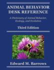 Image for Animal behavior desk reference: a dictionary of animal behavior, ecology, and evolution