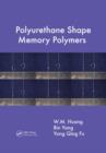 Image for Polyurethane Shape Memory Polymers