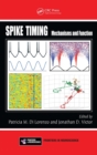 Image for Spike timing  : mechanisms and function