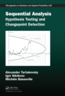 Image for Sequential analysis: hypothesis testing and changepoint detection