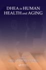 Image for DHEA in Human Health and Aging