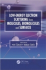 Image for Low-energy electron scattering from molecules, biomolecules and surfaces