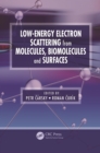 Image for Low-energy electron scattering from molecules, biomolecules, and surfaces