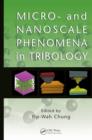 Image for Micro- and nanoscale phenomena in tribology