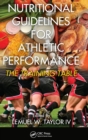 Image for Nutritional guidelines for athletic performance  : the training table