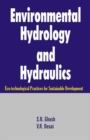 Image for Environmental hydrology and hydraulics: eco-technological practices for sustainable development