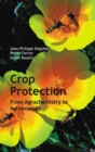 Image for Crop protection: from agrochemistry to agroecology