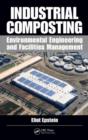 Image for Industrial composting  : environmental engineering and facilities management