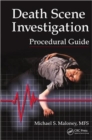 Image for Death Scene Investigation Procedural Guide