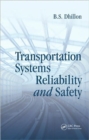 Image for Transportation Systems Reliability and Safety