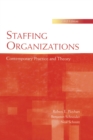 Image for Staffing organizations: contemporary practice and theory