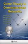 Image for Game theory in communication networks: cooperative resolution of interactive networking scenarios