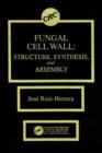 Image for Fungal cell wall: structure, synthesis, and assembly