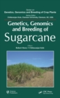 Image for Genetics, genomics and breeding of sugarcane