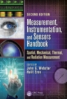 Image for Measurement, instrumentation, and sensors handbook  : spatial, mechanical, thermal, and radiation measurement