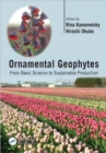 Image for Ornamental geophytes  : from basic science to sustainable production