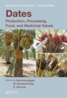 Image for Dates: production, processing, food, and medicinal values