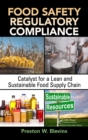 Image for Food safety regulatory compliance: catalyst for a lean and sustainable food supply chain