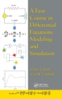 Image for A First Course in Differential Equations, Modeling, and Simulation