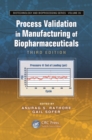 Image for Process validation in manufacturing of biopharmaceuticals : v. 35