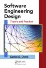 Image for Software engineering design  : theory and practice