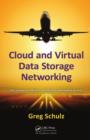 Image for Cloud and virtual data storage networking: your journey to efficient and effective information services