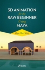 Image for 3D Animation for the Raw Beginner Using Maya