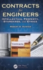 Image for Contracts for engineers  : intellectual property, standards, and ethics