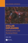 Image for Stellar explosions: hydrodynamics and nucleosynthesis