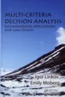 Image for Multi-criteria decision analysis: environmental applications and case studies