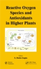 Image for Reactive oxygen species and antioxidants in higher plants