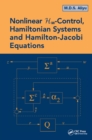 Image for Nonlinear H-infinity control, Hamiltonian Systems and Hamilton-Jacobi equations