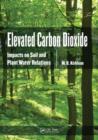 Image for Elevated carbon dioxide  : impacts on soil and plant water relations