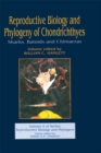 Image for Reproductive biology and phylogeny of Chondrichthyes: sharks, batoids and chimaeras