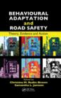Image for Behavioural adaptation and road safety: theory, evidence, and action