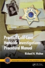 Image for Practical cold case homicide investigations checklist and field guide